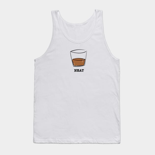 Whiskey Neat Tank Top by Sbrown1521